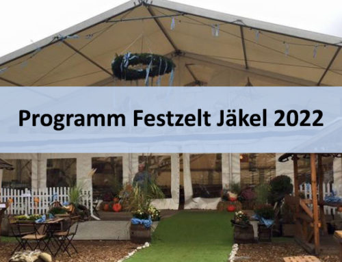 Programm Festzelt Jäkel 2022